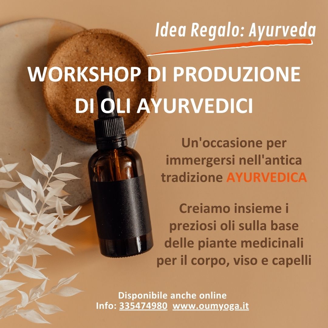 Ayurveda, produzione degli oli